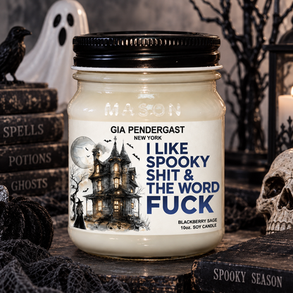 I Like Spooky Shit Soy Candle
